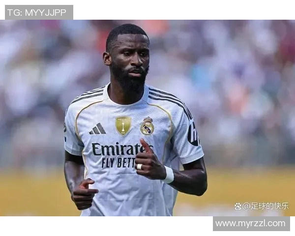 吕迪格的足球之路：从青涩少年到世界级后卫的成长故事